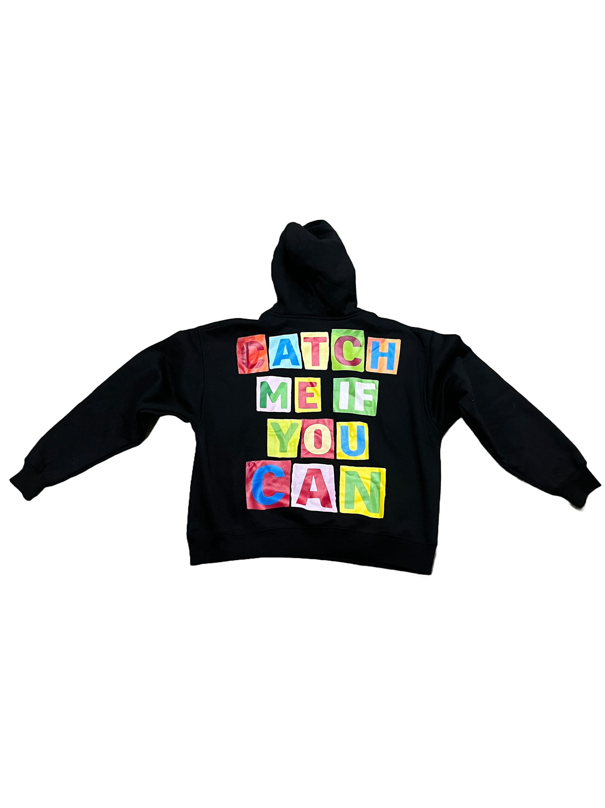 "CATCH ME IF YOU CAN" Graphic Hoodie