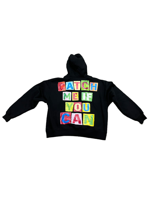 "CATCH ME IF YOU CAN" Graphic Hoodie